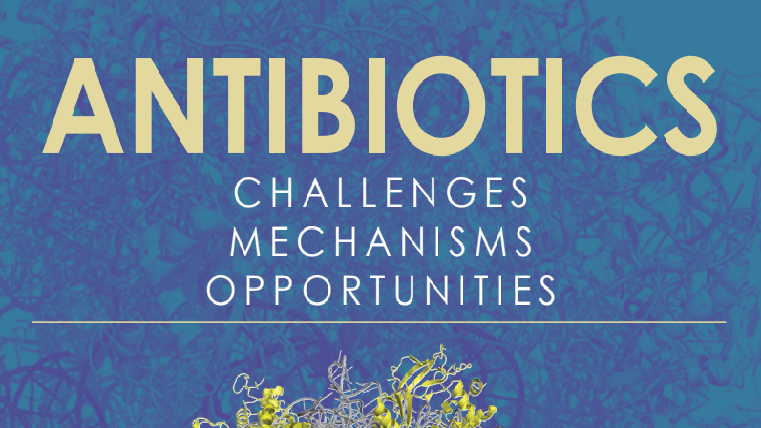 ANTIBIOTICS: CHALLENGES, MECHANISMS